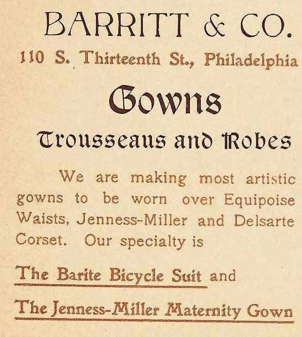 Barritt+Co, Barite Bicycle Suit, Jenness Miller Maternity Gown 110 13s 1897 Phila Blue Book 858