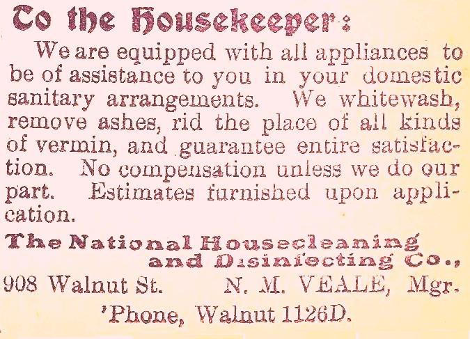 advertisement, Philadelphia, National Housecleaning and Disinfecting Co., 908 Walnut, whitewash, ashes removed, vermin removed, guarantee, estimates, 'phone, 1903, N. M. Veale