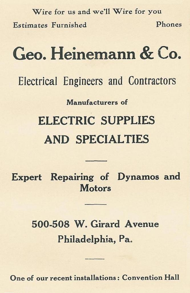 advertisement, Philadelphia, Geo. Heinemann & Co., 500 Girard, electrical engineers and contractors, electrical supplies, dynamo and motor repair, Convention Hall, phones