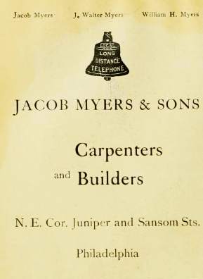 advertisement, Philadelphia, Jacob Myers & Sons, carpenters and builders, Juniper and Sansom NE, 1898, long distance telephone, J. Walter Myers, William H. Meyers, Bell telephone symbol