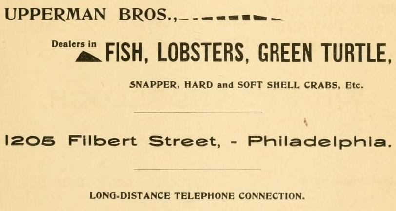 advertisement, Philadelphia, Upperman Bros., 1205 Filbert, 1898, fish, lobster, green turtles, snapper, hard and soft shell crabs, long-distance telephone