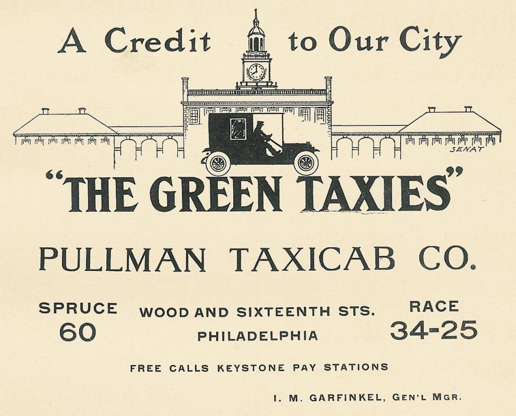 advertisement, Philadelphia, Pullman Taxicab Co., "Green Taxis," Wood and N. 16th,